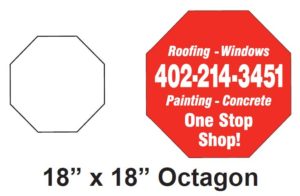Octagon or Stop Sign Shaped Die Cut Yard Sign